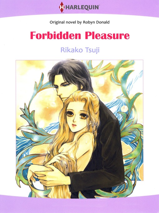 Rikako Tsuji 的 Forbidden Pleasure 內容詳情 - 可供借閱